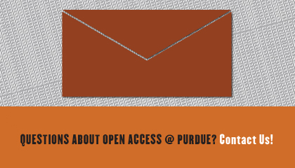 Questions about Open Access @ Purdue? Contact Us!